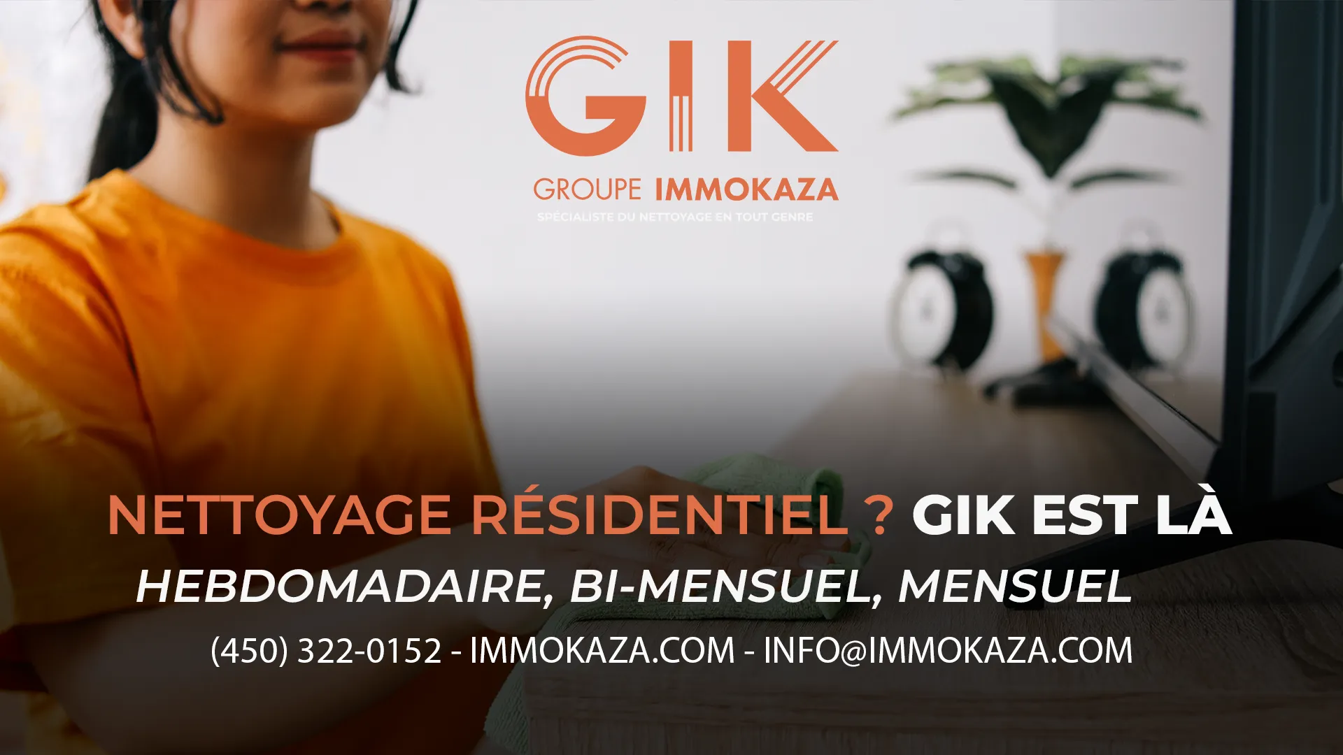 NETTOYAGE RÉSIDENTIEL - GROUPE IMMOKAZA