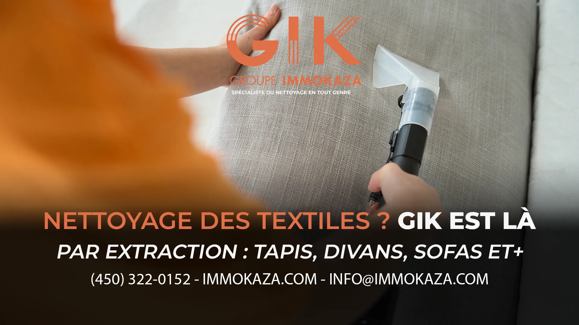 NETTOYAGE DE TAPIS, FAUTEIL ET TISSUS - GIK